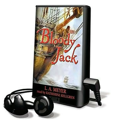 Bloody Jack: Being an Account of the Curious Adventures of Mary Jacky Faber, Ship's Boy (Bloody Jack Adventure Series #1)