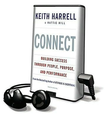 Connect, Building Success Through People, Purpose, and Performance : Library Edition