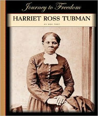 Harriet Ross Tubman by Don Troy, Hardcover | Barnes & Noble®