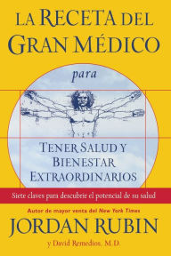 Title: La receta del Gran Médico para la salud de la mujer, Author: Jordan Rubin