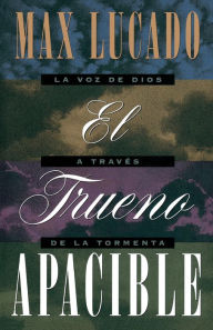 Title: El Trueno Apacible, Author: Max Lucado