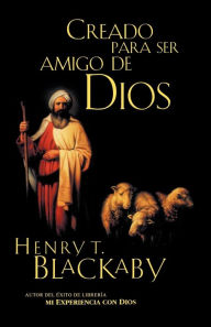Title: Creado para ser amigo de Dios, Author: Henry Blackaby