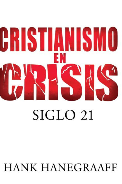 Cristianismo en crisis: Siglo 21