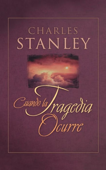 Cuando La Tragedia Ocurre (When Tragedy Strikes)