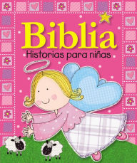 Title: Biblia historias para niñas, Author: Lara Ede