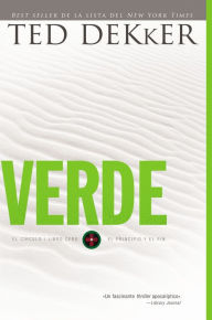 Title: Verde: El circulo libro cero: El comienzo y el fin, Author: Ted Dekker