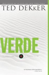 Title: Verde: El circulo libro cero: El comienzo y el fin, Author: Ted Dekker