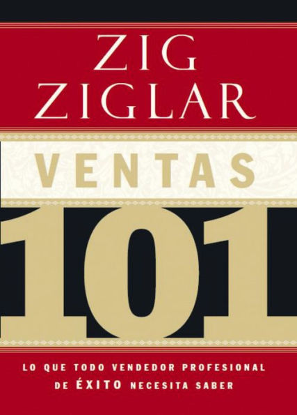 Ventas 101: Lo que todo vendedor profesional de éxito necesita saber