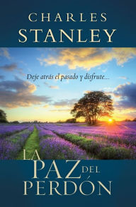 Title: La paz del perdón, Author: Charles F. Stanley