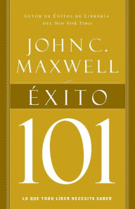 Title: Éxito 101, Author: John C. Maxwell