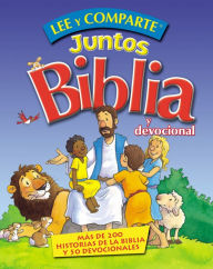 Title: Lee y comparte juntos Biblia y Devocional: Más de 200 historias bíblicas y 50 devocionales, Author: Gwen Ellis