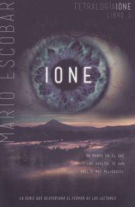 Title: IONE, Author: Mario Escobar