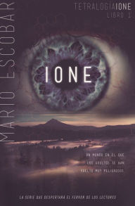 Title: IONE, Author: Mario Escobar