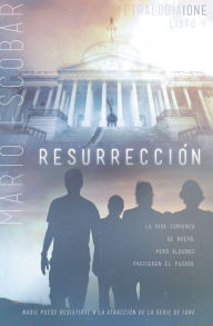 Title: Resurrección, Author: Mario Escobar