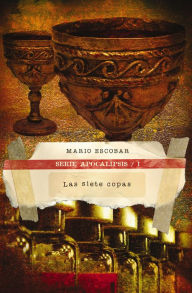 Title: Las siete copas, Author: Mario Escobar