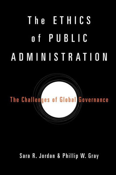 The Ethics of Public Administration: The Challenges of Global Governance