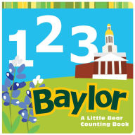 Title: 1, 2, 3 Baylor: A Little Bear Counting Book!, Author: Matt Wiede