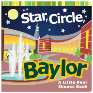 Title: Star, Circle, Baylor: A Little Bear Shapes Book, Author: Matt Wiede