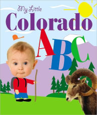 Title: My Little Colorado ABC, Author: Cliff Road Books