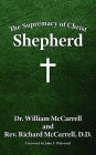 The Supremacy of Christ: Shepherd