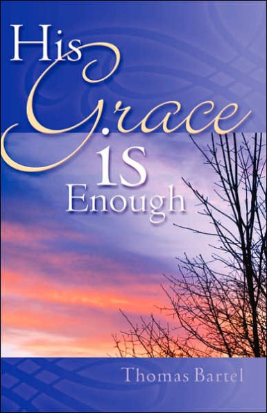 His Grace is Enough