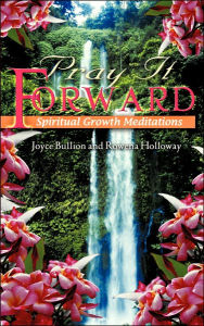 Title: Pray it Forward, Author: Joyce Bullion