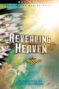 Title: Revealing Heaven, Author: Kat Kerr