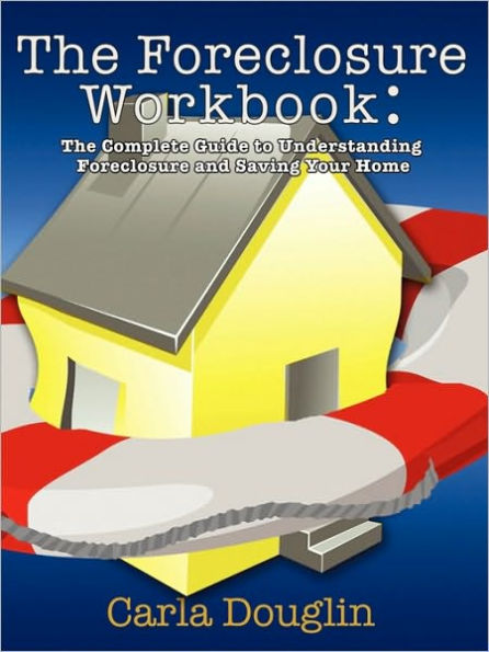 The Foreclosure Workbook