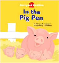 Title: In the Pig Pen, Author: Patricia M. Stockland
