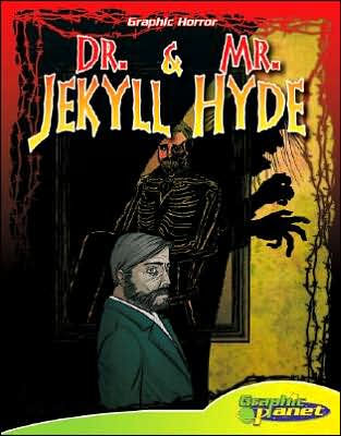 Dr. Jekyll and Mr. Hyde (ABDO Graphic Horror Series)