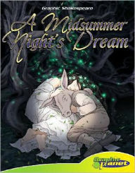 Title: A Midsummer Night's Dream: Graphic Planet Graphic Shakespeare, Author: William Shakespeare