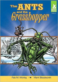Title: The Ants and the Grasshopper, Author: Rob M. Worley