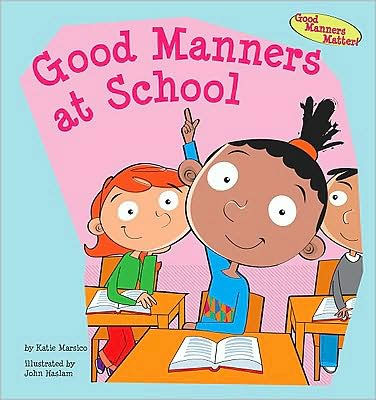 Good Manners at School