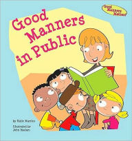 Title: Good Manners in Public, Author: Katie Marsico