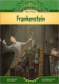 Title: Frankenstein (Calico Illustrated Classics Series), Author: Mary Shelley