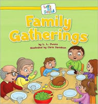 Title: Family Gatherings, Author: L. L. Owens