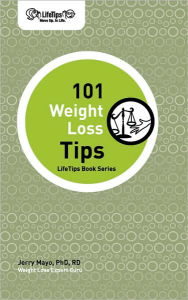 Title: 101 Weight Loss Tips, Author: Jerry Mayo