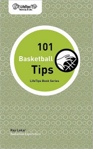 Title: 101 Basketball Tips, Author: Ray Lokar