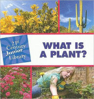 Title: What Is a Plant?, Author: Pam Rosenberg