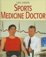 Title: Sports Medicine Doctor, Author: Patricia K. Kummer