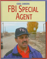 Title: FBI Special Agent, Author: Scott Prentzas