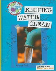 Title: Save the Planet: Keeping Water Clean, Author: Courtney Farrell