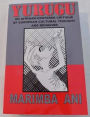 Yurugu: An Afrikan-Centered Critique of European Cultural Thought and Behavior