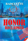 Honor Reclaimed