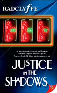 Title: Justice in the Shadows, Author: Radclyffe