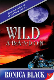 Title: Wild Abandon, Author: Ronica Black