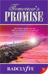 Title: Tomorrow's Promise, Author: Radclyffe