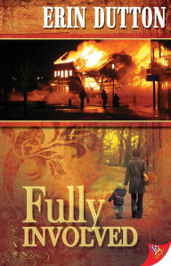 Title: Fully Involved, Author: Erin Dutton