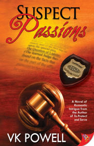 Title: Suspect Passions, Author: VK Powell