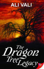 The Dragon Tree Legacy